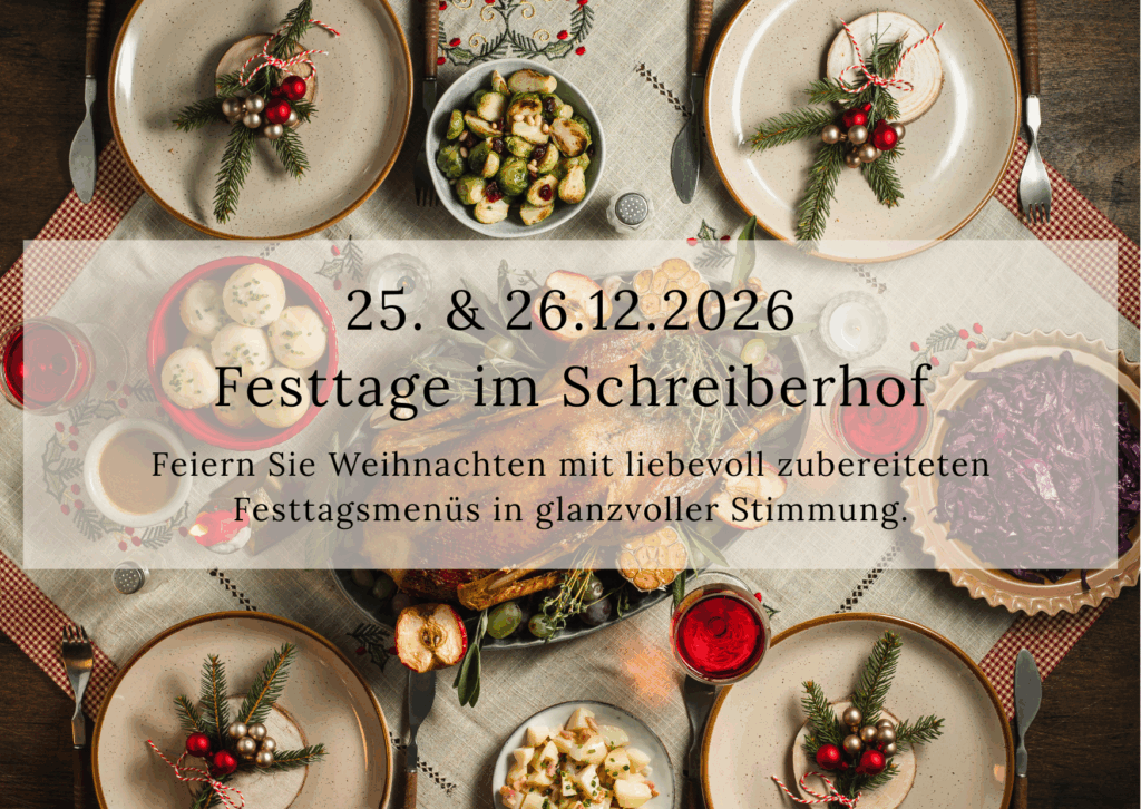 25. und 26.12.2026 Festtage Event SchreiberHof